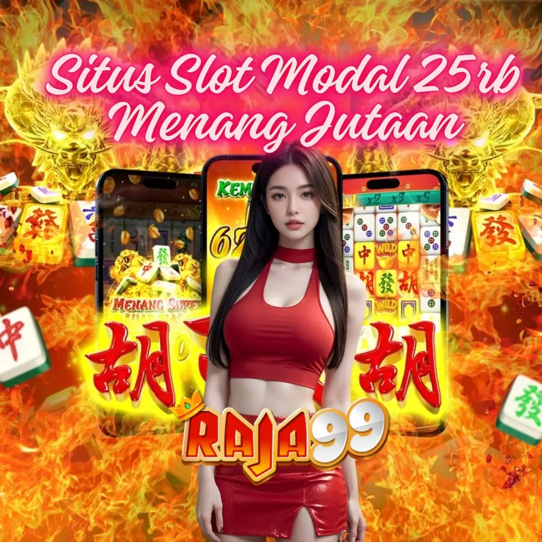 RAJA99 > Platform Game Online Slot 25 ribu Pasti Hoki Disini